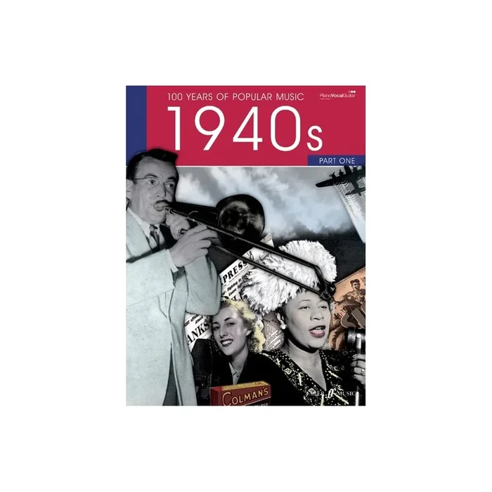 100 Years of Popular Music 40s Vol.1 PVG