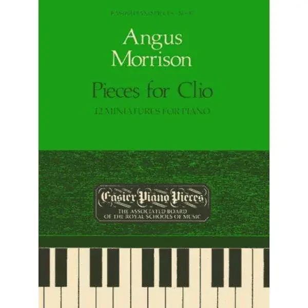 ABRSM Angus Morrison – Pieces for Clio