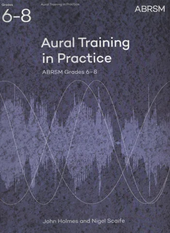 ABRSM Aural Training In Practice Grades 6-8: Book