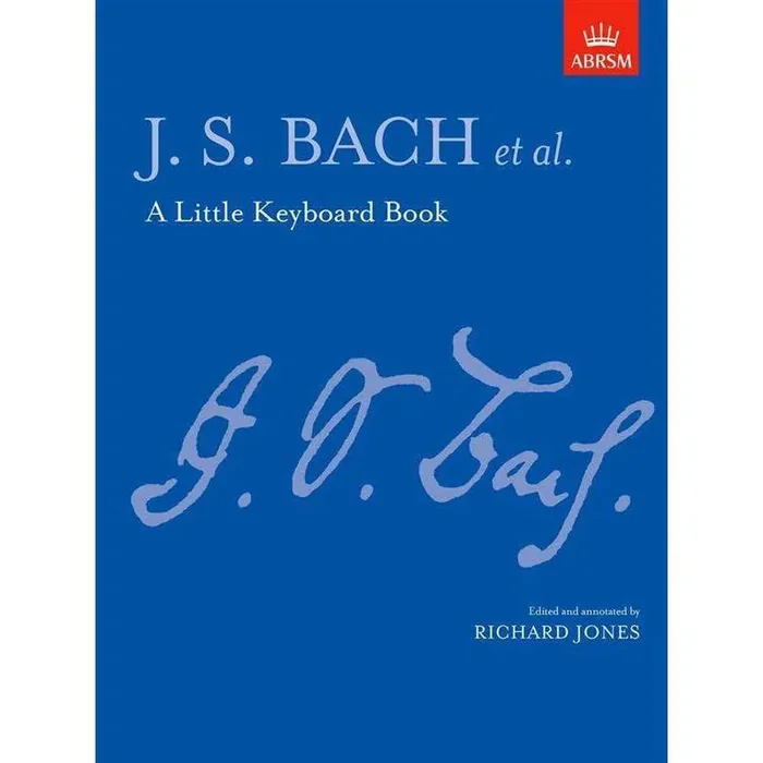 ABRSM J.S. Bach – et al. A Little Keyboard Book