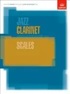 ABRSM JAZZ CLARINET SCALES LEVELS/GRADES 1-5