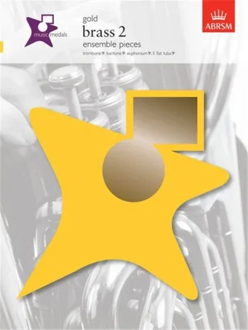 ABRSM: Music Medals Gold Brass 2 Ensemble Pieces