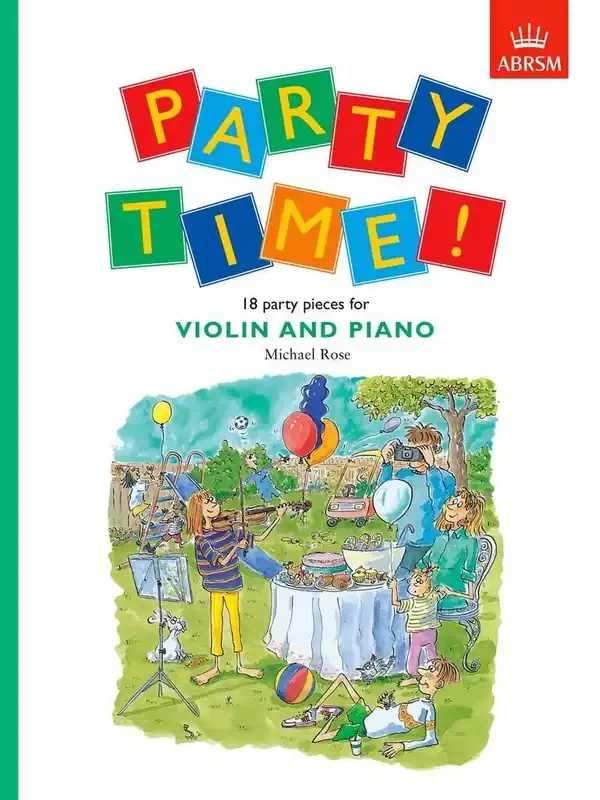 ABRSM Party Time For Violin & Piano – Michael Rose