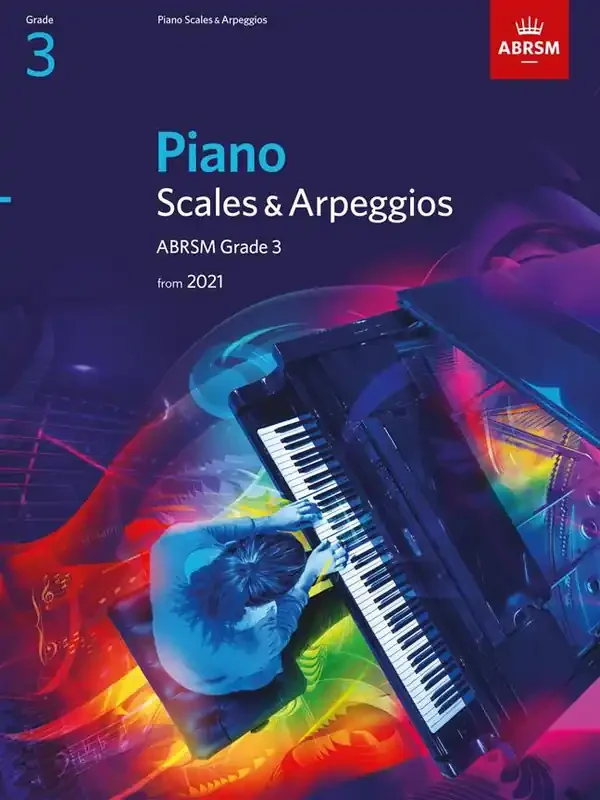 ABRSM Piano Scales & Arpeggios from 2021 – Grade 3