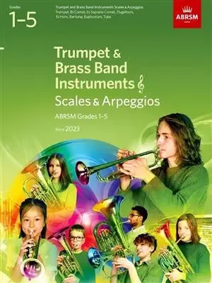 ABRSM Scales and Arpeggios for Trumpet & Treble Brass – Grades 1-5