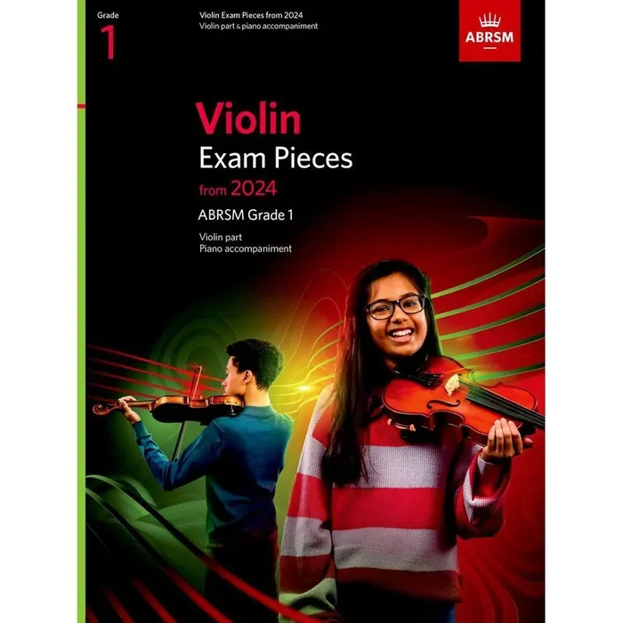 ABRSM Violin Exam Pieces from 2024, ABRSM Grade 1, Violin Part & Piano Accompaniment