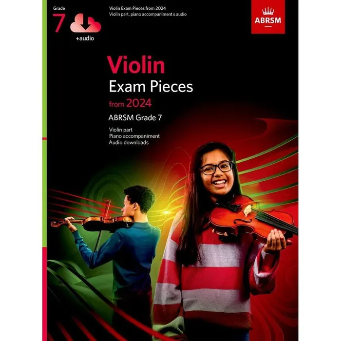 ABRSM Violin Exam Pieces from 2024, ABRSM Grade 7, Violin Part, Piano Accompaniment & Audio