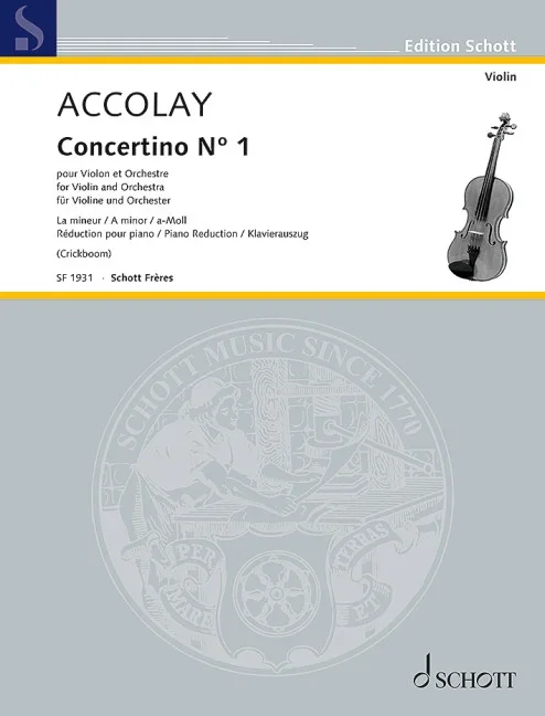 Accolay, Jean Baptiste : Accolay, Jean Baptiste : Concertino No. 1 A Minor, – violin and piano – Schott Digital