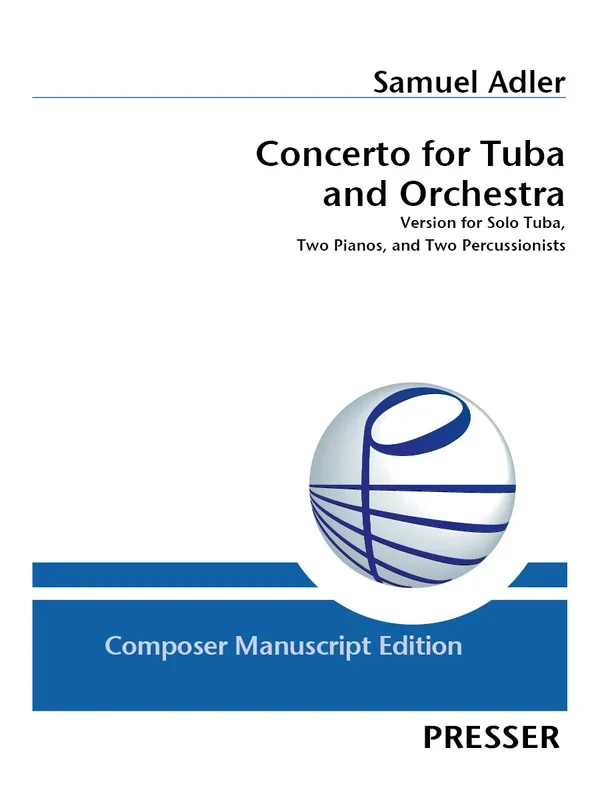 Adler: Tuba Concerto – Version for Tuba, 2 Pianos & 2 Percussionists