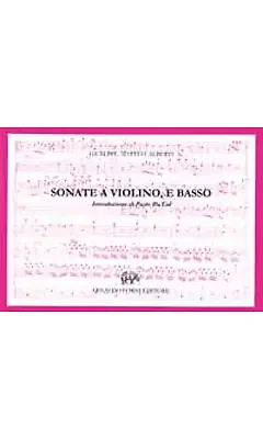 Alberti Sonate A Violino, E Basso. Opera Seconda
