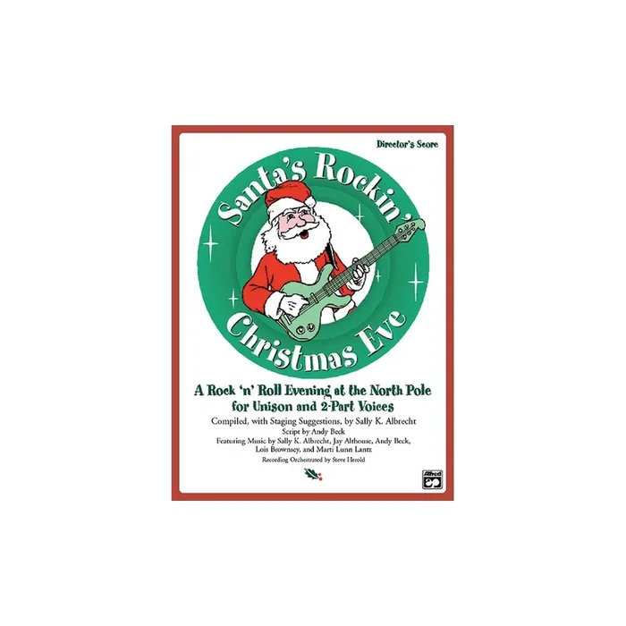 Albrecht, Sally K. – Santa’s Rockin’ Christmas Eve