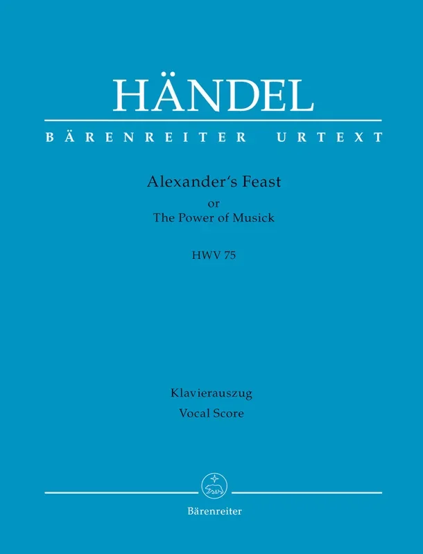 Alexander’s Feast Or The Power Of Musick Hwv 75