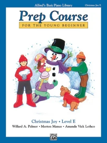 Alfred’s Basic Prep Course For the Young Beginner Christmas Joy: Level E