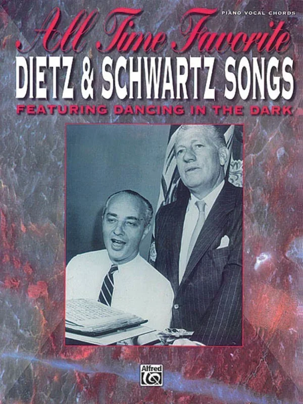 All Time Favorite Dietz And Schwartz Songs PVG Book