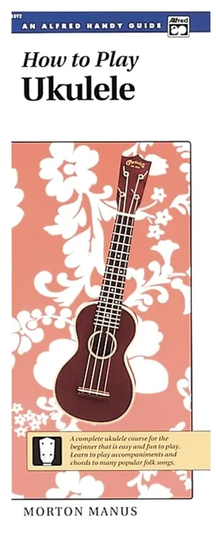 An Alfred Handy Guide – How to Play Ukulele