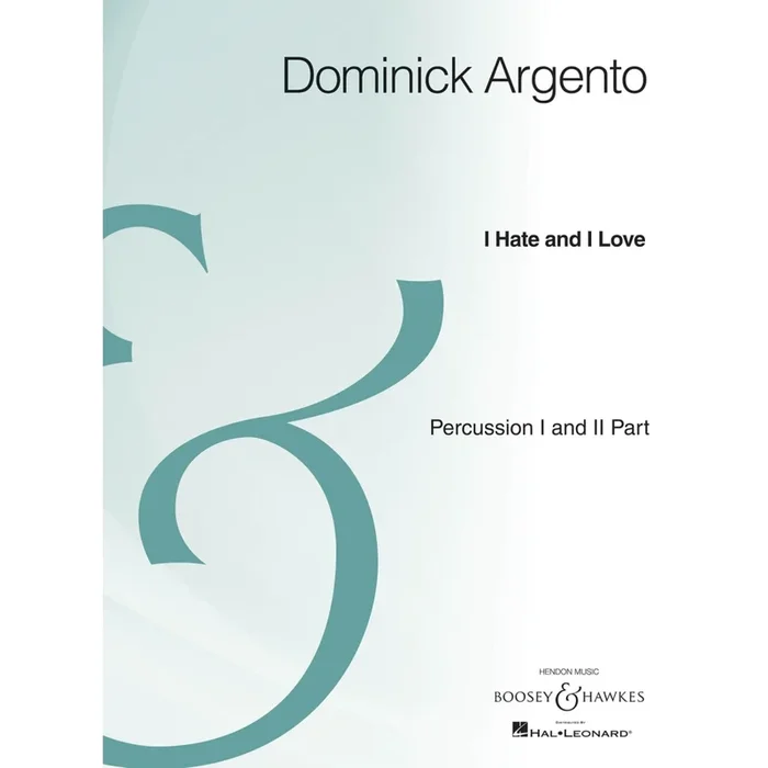 Argento, Dominick – I Hate and I Love