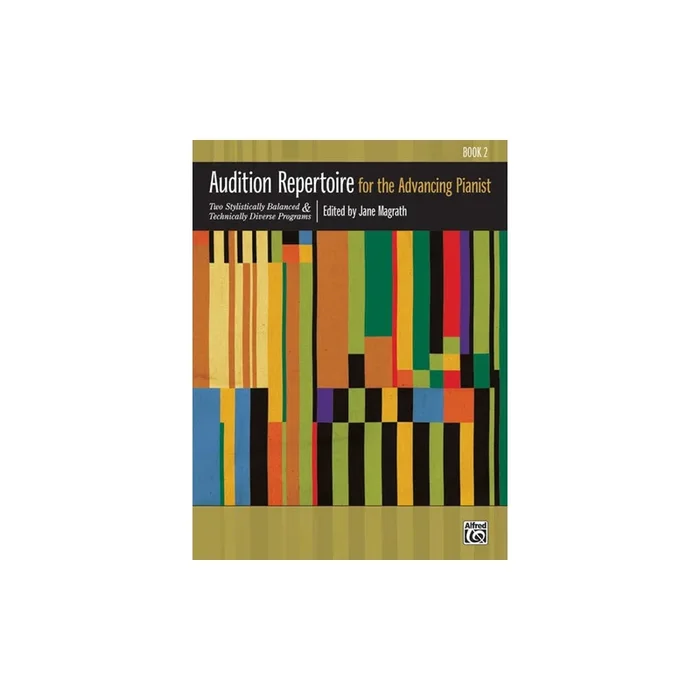 Audition Repertoire for the Advancing Pianist BK 2