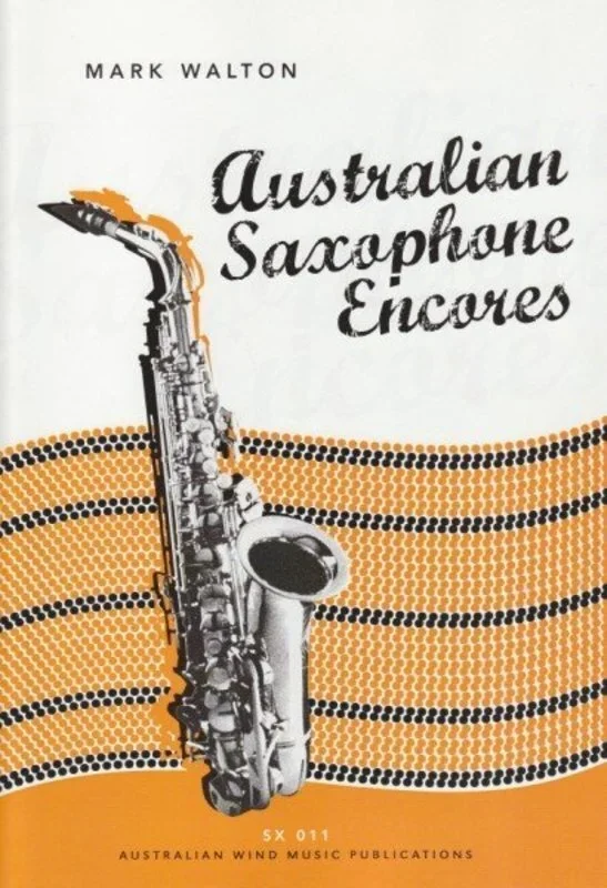 Australian Saxophone Encores Alto Sax/Piano (Softcover Book)