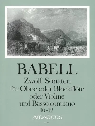 Babell 12 Sonatas for Oboe or Recorder or Violin and Basso Continuo, Vol. 4