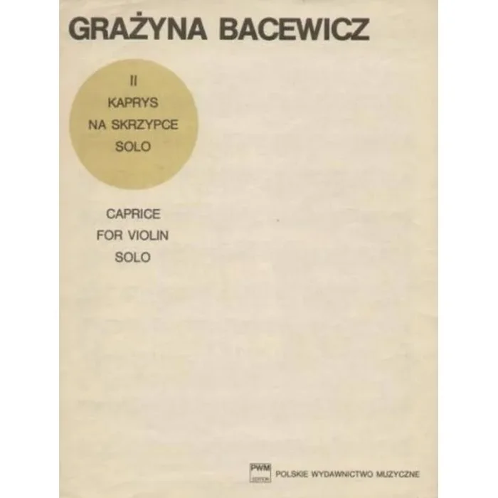 Bacewicz, Grazyna – Caprice No. 2