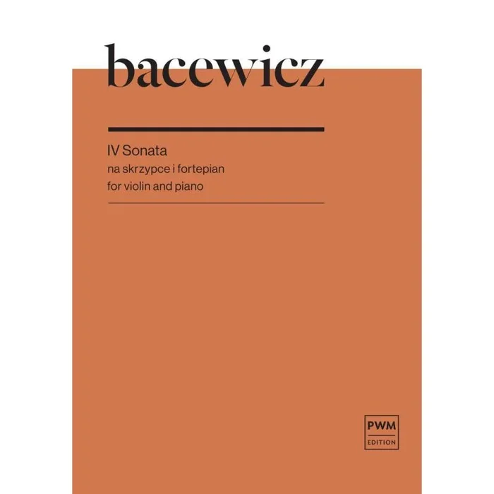 Bacewicz, Grazyna – Sonate Nr. 4