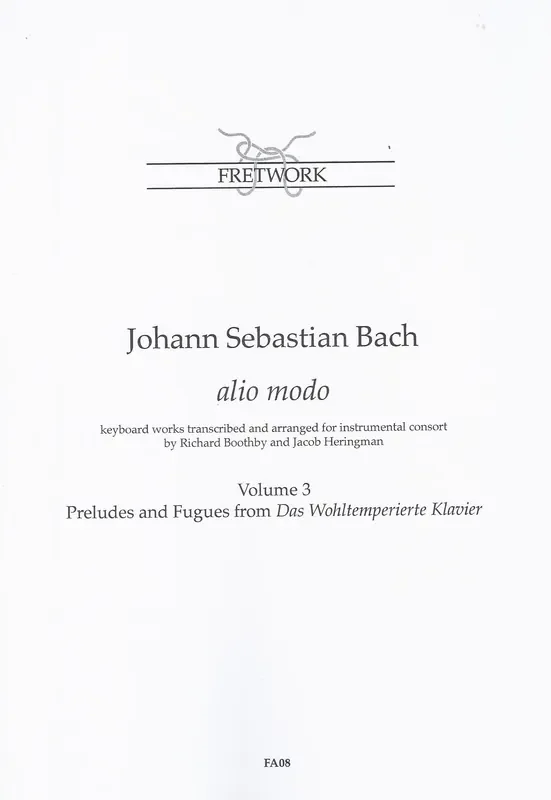 Bach Alio Modo – Keyboard Works arranged for Instrumental Consort, Vol. 3