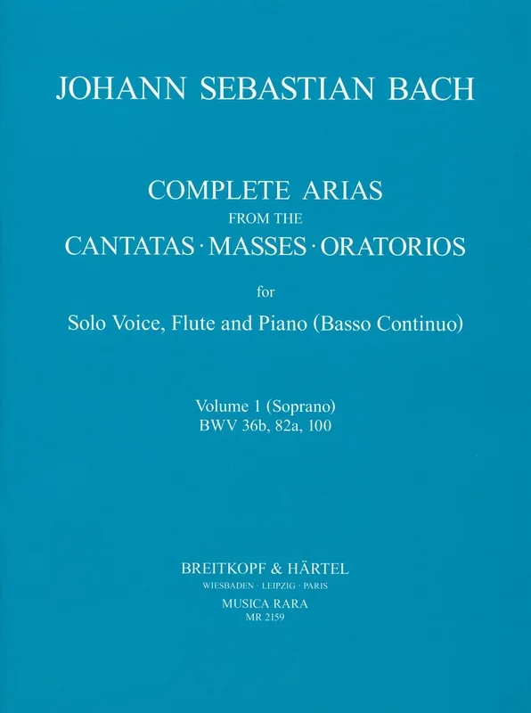 Bach: Complete Arias – Volume 1 (Soprano – BWV 36b, 82a & 100)