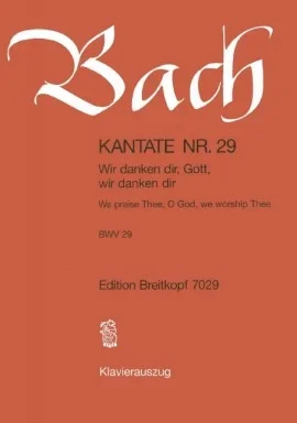 Bach J. S. : Cantata: Wir Danken Dir, Gott: Vocal Score (Breitkopf)