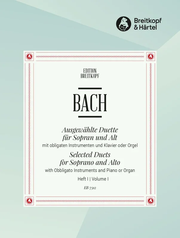 Bach: Selected Duets for Soprano and Alto – Volume 2 (BWV 9, 23, 99, 101)