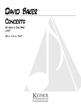 Baker: Concerto for Violin and Jazz Band