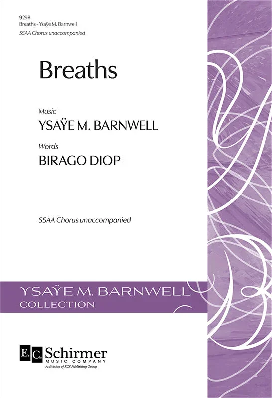 Barnwell: Breaths (Version for SSAA Choir)