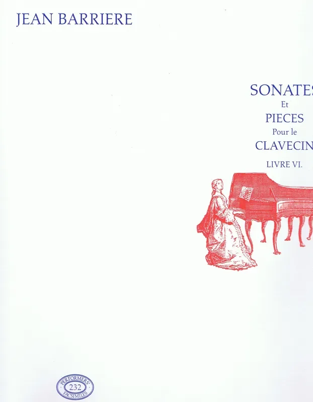 Barriere Sonates Et Pieces Pour le Clavecin