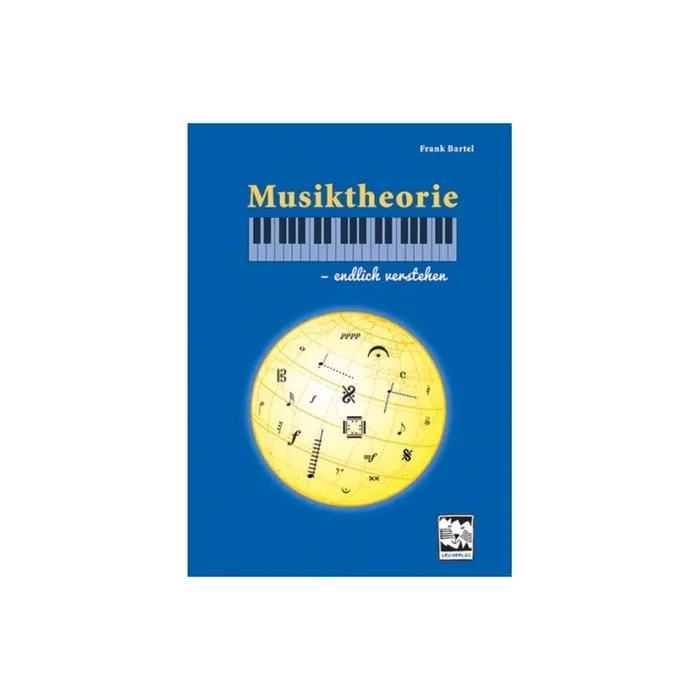 Bartel, Frank – Musiktheorie – endlich verstehen