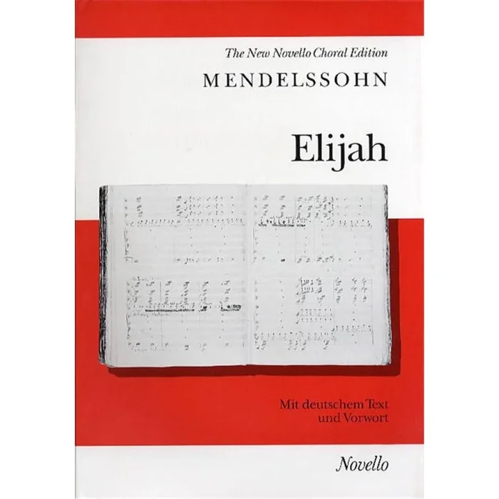 Bartholdy, Felix Mendelssohn – Elijah
