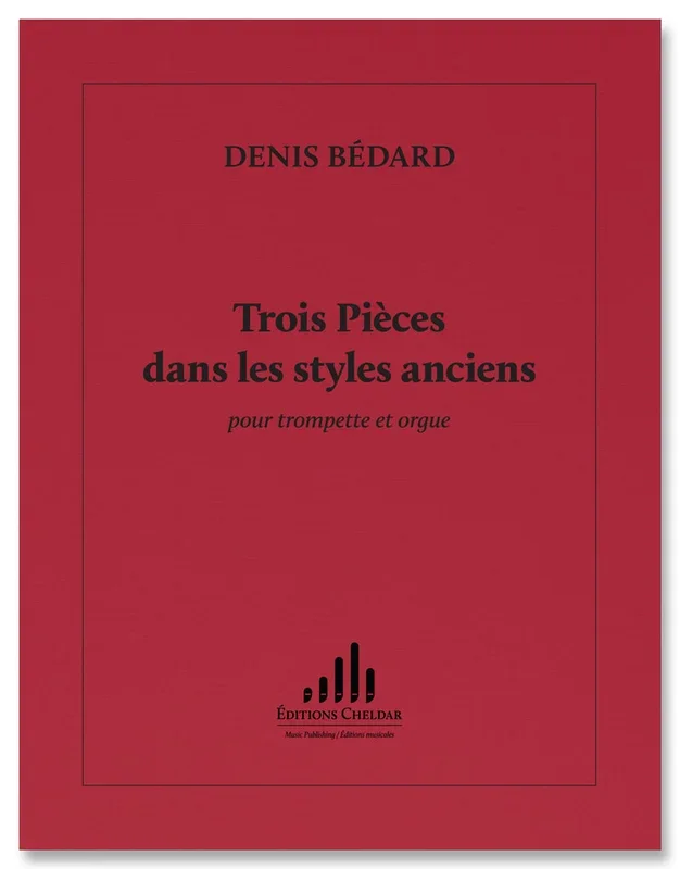 Bédard: 3 Pièces dans les styles anciens