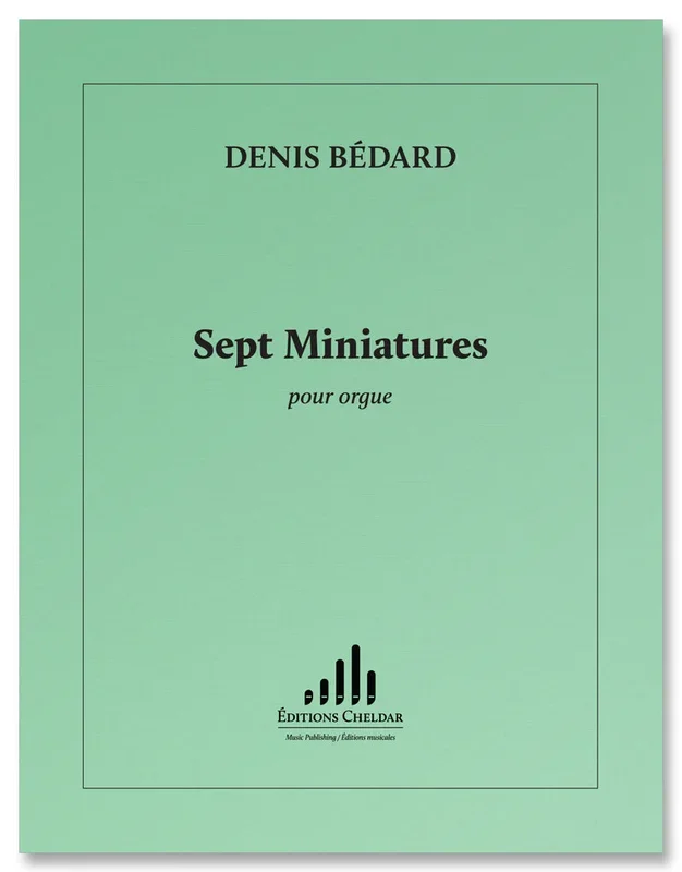 Bédard: Sept Miniatures