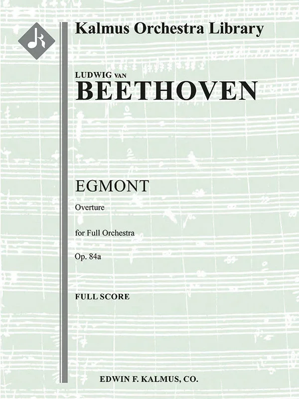 Beethoven: Egmont Overture, Op. 84a