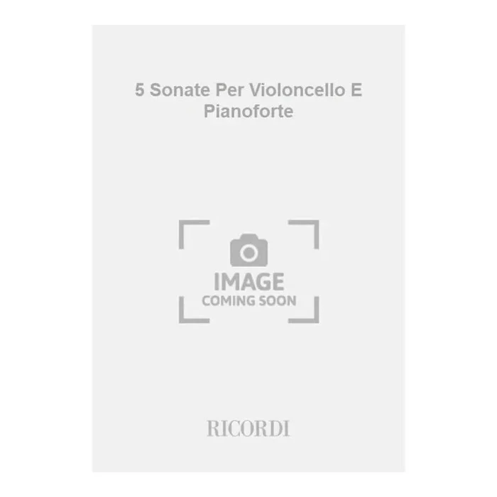 Beethoven, Ludwig – 5 Sonate Per Violoncello E Pianoforte