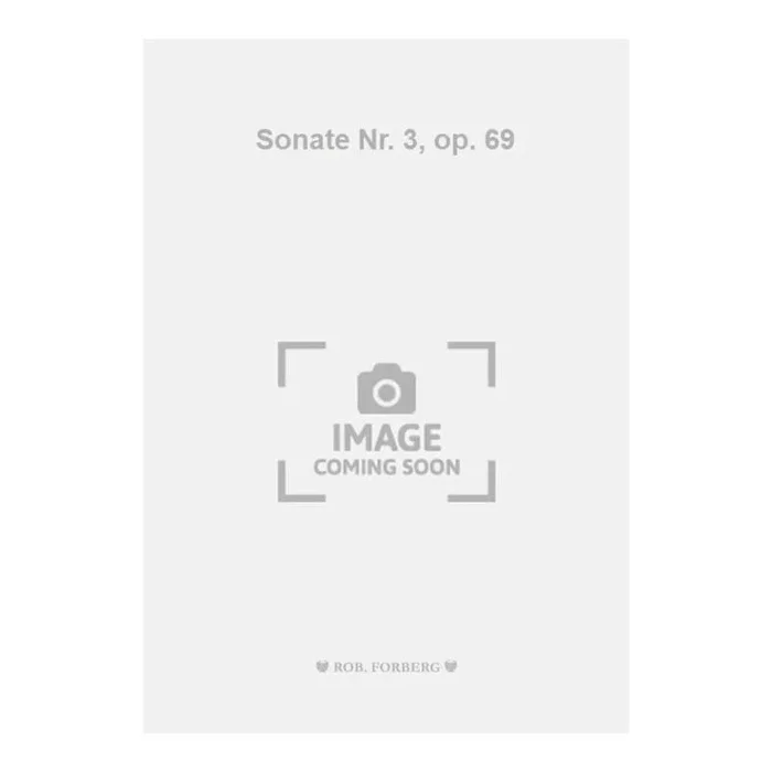 Beethoven, Ludwig – Sonate Nr. 3, op. 69