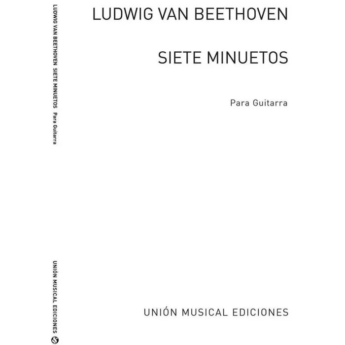 Beethoven, Ludwig van – Siete Minuetos