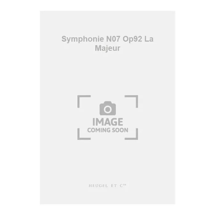 Beethoven, Ludwig van – Symphonie N07 Op92 La Majeur