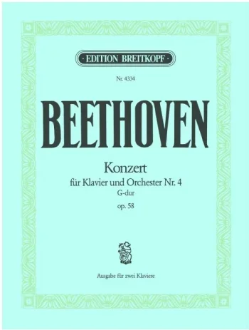 Beethoven : Piano Concerto No.4 G Major Op.58: Transcribed 2 Pianos (Breitkopf)