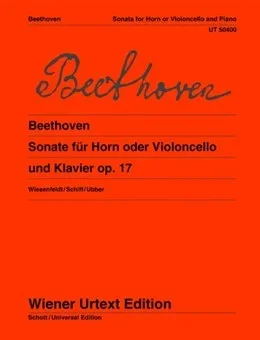 Beethoven : Sonata Op.17 Cello/Horn & Piano (Wiener Urtext)