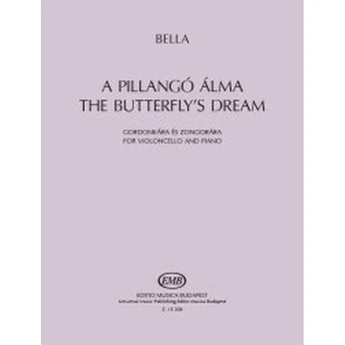 Bella, Mate – Butterfly’s Dream, The (cello and piano)