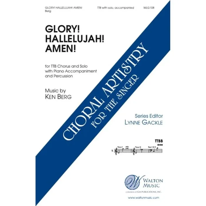 Berg, Ken – Glory! Halleluia! Amen!