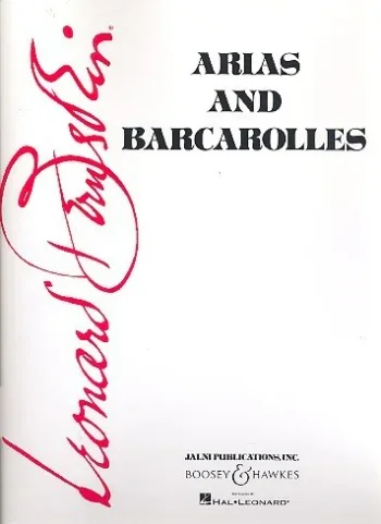 Bernstein : Arias & Barcarolles: Voice & Piano (Boosey & Hawkes)