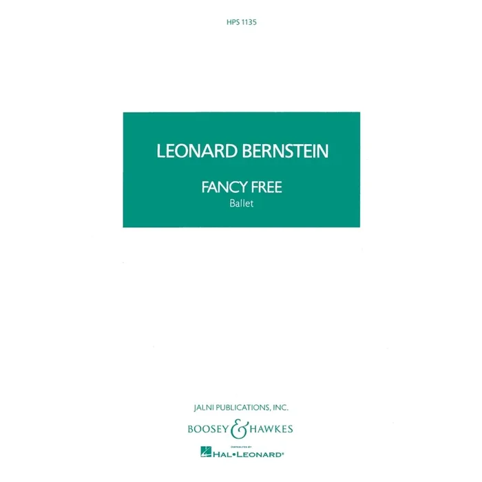 Bernstein, Leonard – Fancy Free HPS 1135