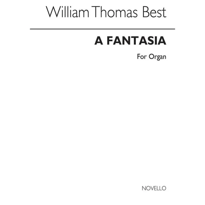 Best, W.T. – Fantasia For Organ