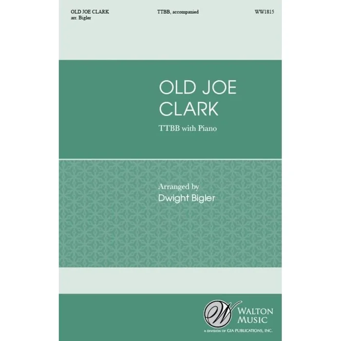 Bigler, Dwight – Old Joe Clark