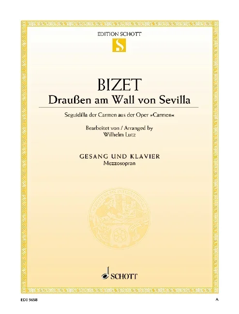 Bizet, Georges : Bizet, Georges : Carmen, Draußen am Wall von Sevilla – Mezzo-Soprano and Piano – Schott Digital
